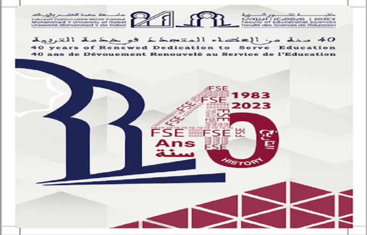 تخليد الذكرى الأربعين لتأسيس كلية علوم التربية بالرباط تخليد الذكرى الأربعين لتأسيس كلية علوم التربية بالرباط