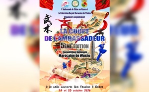 الرباط تحتضن النسخة 5 لكأس سفير الصين للووشو كونغ فو