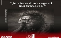 مؤسسة الحسن الثاني للمغاربة المقيمين بالخارج تنظم المعرض الفوتوغرافي "أتيت من نظرة تَعْبُرُ" للفنان المصور مصطفى البصري